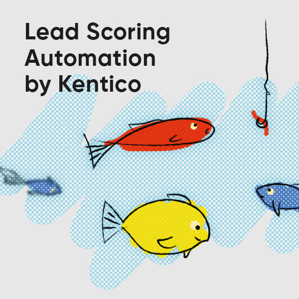 Kentico lead scoring and lead generation automation